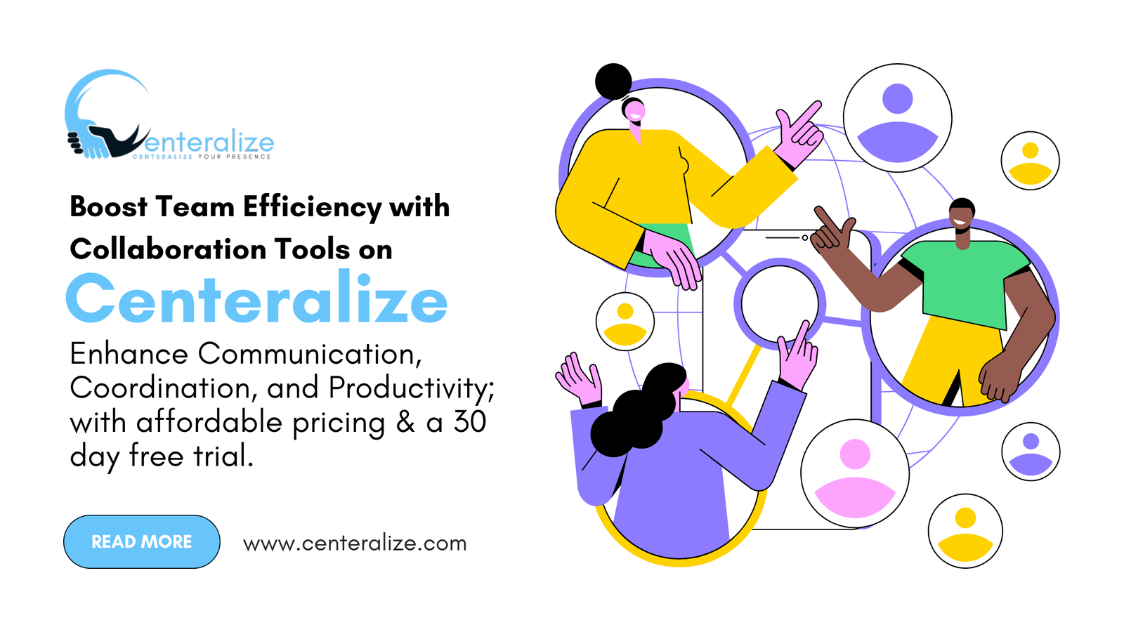 Boost Team Efficiency with Collaboration Tools on Centeralize: Enhance Communication, Coordination, and Productivity